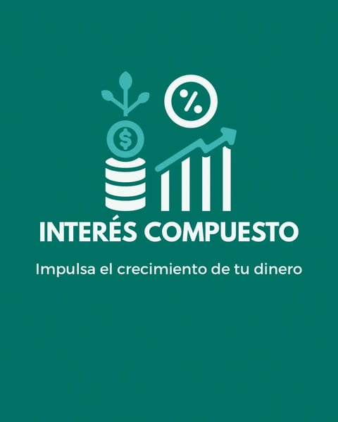 Infografía sobre interés compuesto mostrando crecimiento del dinero con monedas apiladas, símbolo de porcentaje y gráfico ascendente en fondo turquesa